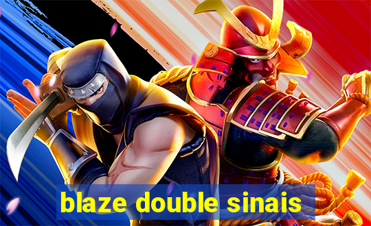 blaze double sinais